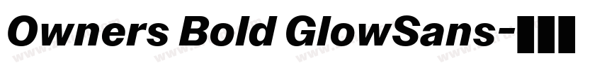 Owners Bold GlowSans字体转换 Owners Bold GlowSans字体转换